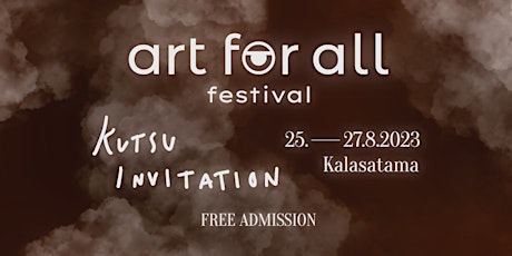 Art For All Festival – Kutsu / Invitation primary image