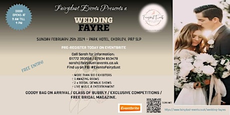 Primaire afbeelding van Wedding Fayre Sunday 25th February @ Park Hall Hotel, Chorley