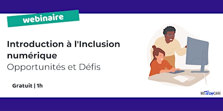 Primaire afbeelding van Introduction à l'Inclusion numérique : Opportunités et Défis