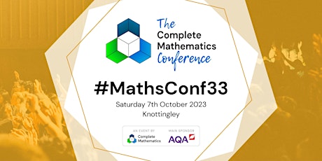 #MathsConf33 - A Complete Mathematics Event primary image