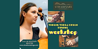 Imagem principal do evento Violin/Viola/Cello Tuning Workshop