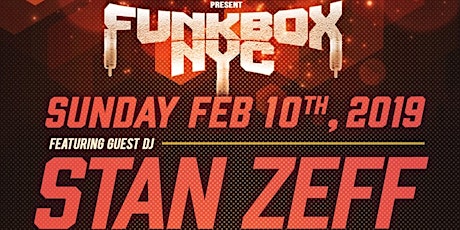 Funkbox NYC with guest Stan Zeff! Feb 10th!! primary image