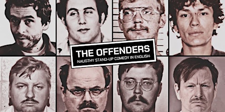 Imagem principal de THE OFFENDERS • Naughty Stand-up Comedy in English