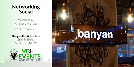 MBH Networking Social at Banyan Bar & Kitchen, Spinningfields. primary image