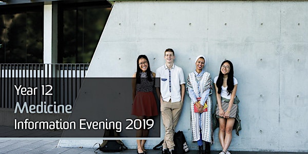 Year 12 Medicine Information Evening 2019