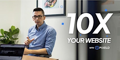 Masterclass: How to 10X your website primary image