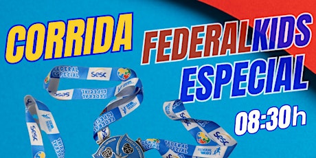 Imagem principal do evento Corrida Federal Kids Especial - Etapa Museu Aeroespacial