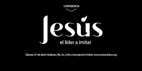 Jesús el líder a imitar