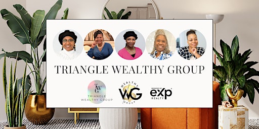 Triangle Wealthy Group Presents . . . Home Buyer Seminar primary image