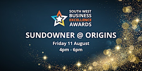 2023 South West Business Awards Launch Sundowner @ Origins primary image