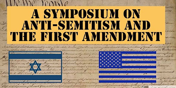 Symposium on Anti-Semitism and the First Amendment 