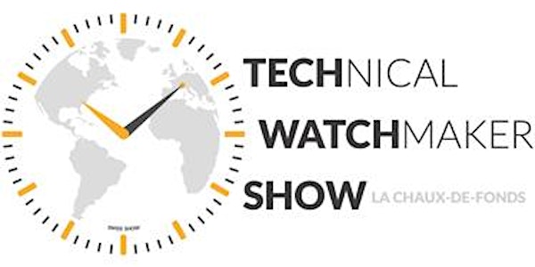 Technical Watchmaker Show 2019