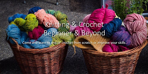 Imagen principal de Knitting and Crochet - Beginner and Beyond
