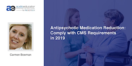 Antipsychotic Medication Reduction: Comply with CMS Requirements in 2019 primary image