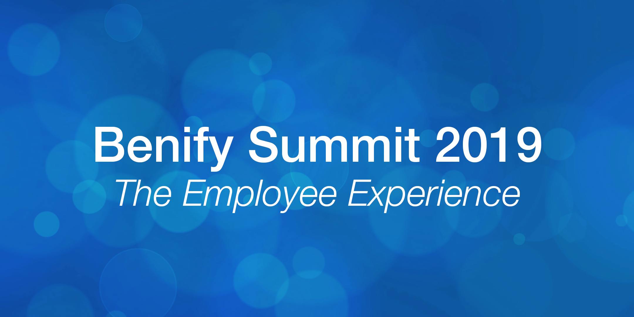 Benify Summit 2019 - Employee Experience
