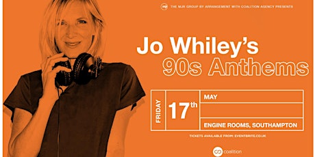 Jo Whiley's 90's Anthems SOLD OUT (Engine Rooms, Southampton) primary image