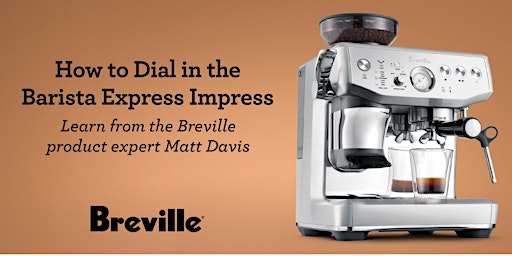 Hauptbild für How to Dial-in the Breville Barista Express Impress