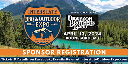 Image principale de Interstate BBQ & Outdoor Expo 2024 - SPONSOR REGISTRATION