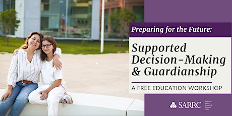 Supported Decision-Making and Guardianship (Virtual) primary image