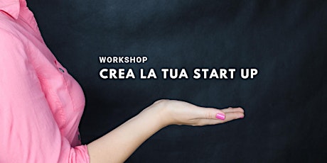 Immagine principale di How to Create Your Own Business - Interactive Workshop 