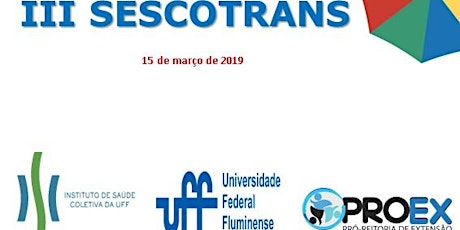 Imagem principal do evento III SESCOTRANS-Seminário da Saúde Coletiva sobre a inclusão do tema da saúde das pessoas transgênero e travestis na formação médica.