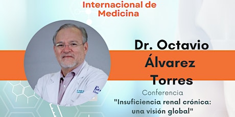 Hauptbild für Insuficiencia renal crónica: una visión global - Dr. Octavio Álvarez