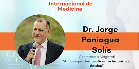 Anticuerpos terapéuticos, su historia y su destino - Dr. Jorge  Paniagua primary image