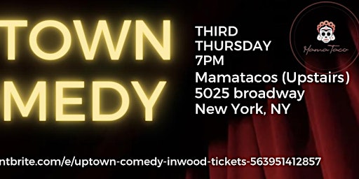 Uptown Comedy - Inwood primary image