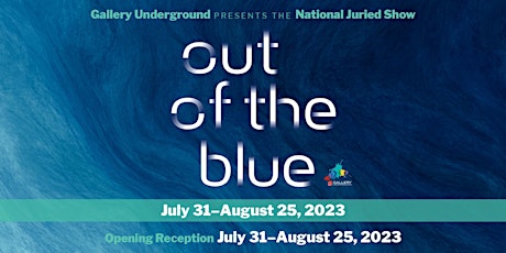 Opening Reception Out of the Blue National Juried Art Show primary image