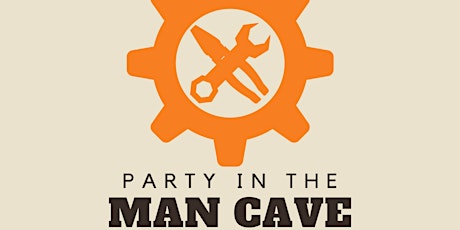 Party in the Man Cave primary image