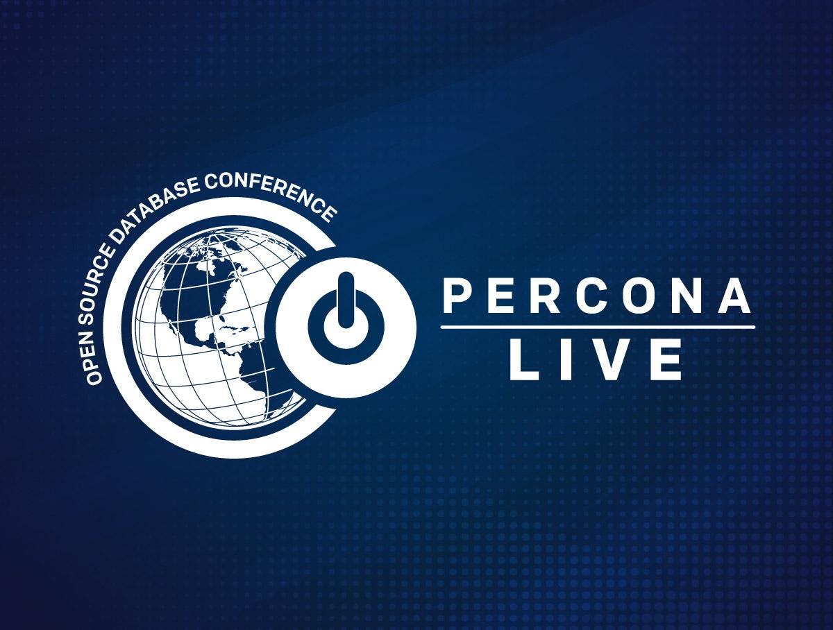 Percona Live 2019 Open Source Database Conference, Austin, TX