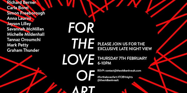 For the Love of Art - Art Exhibition Private View 