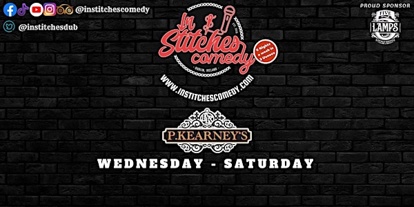 In Stitches Comedy Club - Thursday "TMT" @Peadar Kearney's. 8:30PM Doors