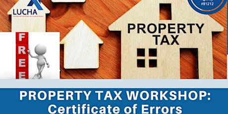 Imagen principal de FREE Property Tax Workshop: Certificate of Error