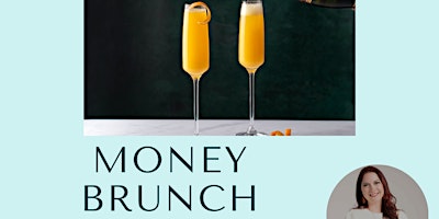 Imagem principal do evento Money Brunch -  Understanding Credit & What You Can Do About It