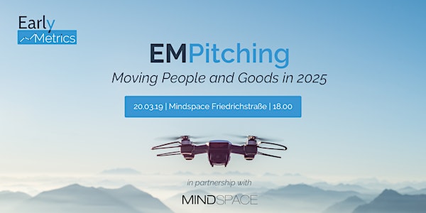 EM Pitching: Moving People and Goods in 2025