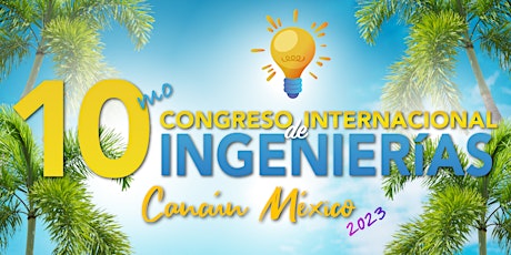 10mo Congreso Internacional de Ingenierías -Líderes primary image