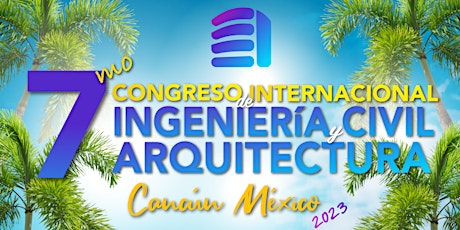 7mo Congreso Internacional de Arquitectura e Ing. Civil - Líderes primary image