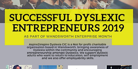 Successful Dyslexic Entrepreneurs 2019 primary image