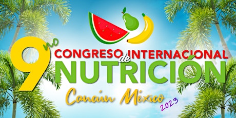 Hauptbild für 9no Congreso Internacional de Nutrición - Líderes