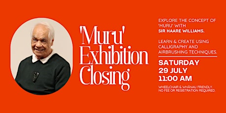 Imagen principal de Exhibition Closing: 'Muru' with Sir Haare Williams