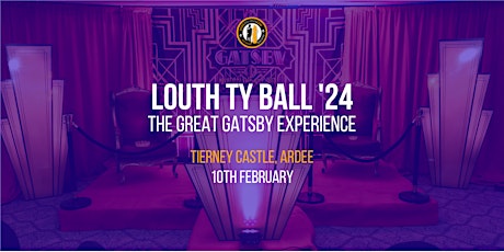 Louth TY Ball ‘24: The Great Gatsby Experience primary image