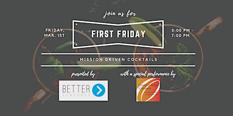 March First Friday Mission Driven Cocktails at Better Ventures primary image