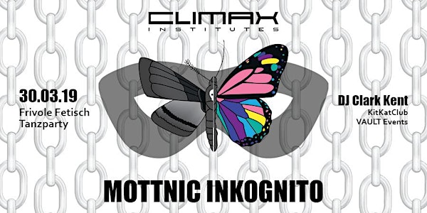 Mottnic Inkognito • DJ Clark Kent (KitKatClub)