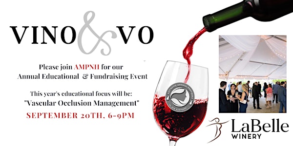 "Vino & VO" - AMPNH's  Annual Educational & Fundraising Event