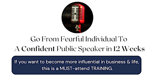 Imagem principal do evento PUBLIC SPEAKING - 12-Week Virtual Training to Become a Masterful Speaker.