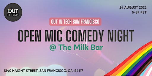 Out in Tech San Francisco | Open Mic Comedy Night primary image
