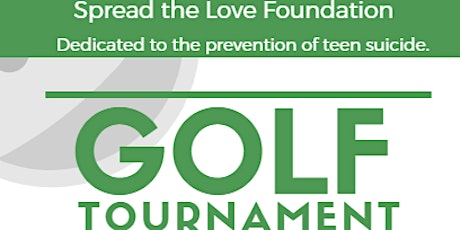 Spread the Love Golf Tournament 2019 primary image