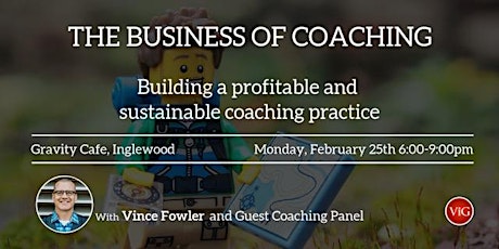 The Business of Coaching 3.0 Building a Profitable & Sustainable Practice primary image