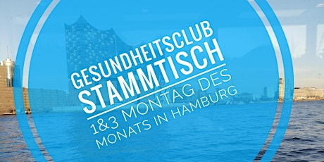 Hauptbild für Gesundheitsclub Stammtisch - 1&3 Montag des Monats in Hamburg